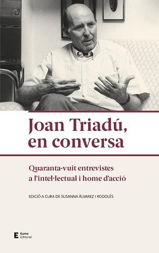 JOAN TRIADÚ, EN CONVERSA | 9788497667432 | ÀLVAREZ RODOLÉS, SUSANNA | Llibreria Aqualata | Comprar llibres en català i castellà online | Comprar llibres Igualada