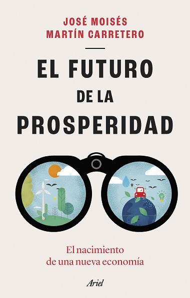 FUTURO DE LA PROSPERIDAD, EL | 9788434435667 | MARTÍN CARRETERO, JOSÉ MOISÉS | Llibreria Aqualata | Comprar llibres en català i castellà online | Comprar llibres Igualada
