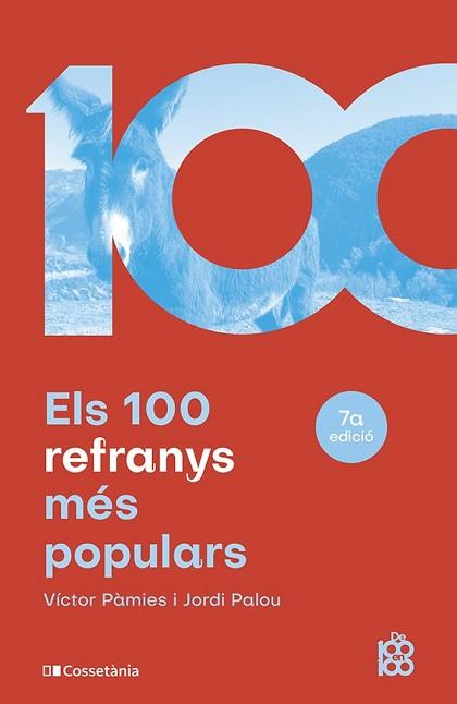 100 REFRANYS MÉS POPULARS, ELS | 9788413562629 | PÀMIES I RIUDOR, VÍCTOR / PALOU MASIP, JORDI | Llibreria Aqualata | Comprar llibres en català i castellà online | Comprar llibres Igualada