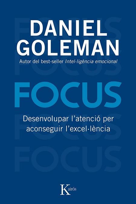 FOCUS | 9788499883632 | GOLEMAN, DANIEL | Llibreria Aqualata | Comprar llibres en català i castellà online | Comprar llibres Igualada