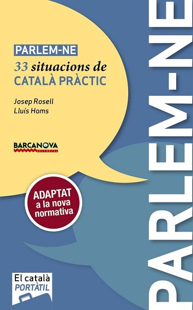 PARLEM-NE | 9788448943684 | ROSELL, JOSEP / HOMS, LLUÍS | Llibreria Aqualata | Comprar llibres en català i castellà online | Comprar llibres Igualada