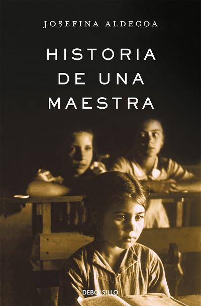 HISTORIA DE UNA MAESTRA | 9788466331630 | ALDECOA, JOSEFINA | Llibreria Aqualata | Comprar llibres en català i castellà online | Comprar llibres Igualada