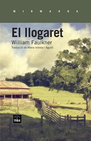 LLOGARET, EL | 9788415835295 | FAULKNER, WILLIAM | Llibreria Aqualata | Comprar llibres en català i castellà online | Comprar llibres Igualada
