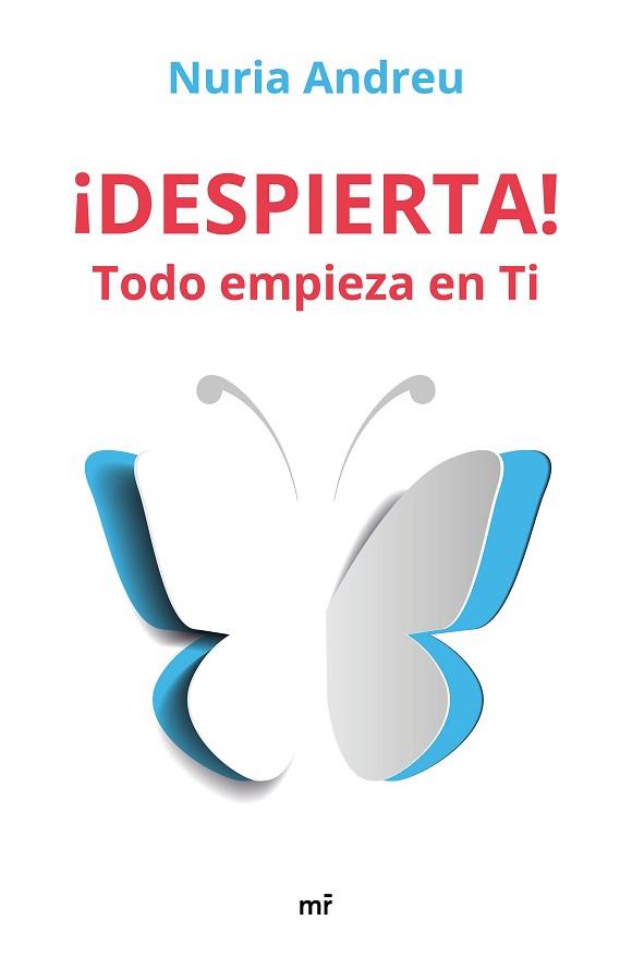 DESPIERTA! TODO EMPIEZA EN TI | 9788427046054 | ANDREU, NURIA | Llibreria Aqualata | Comprar llibres en català i castellà online | Comprar llibres Igualada