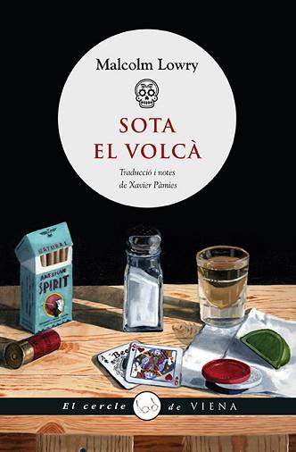SOTA EL VOLCÀ | 9788483308950 | LOWRY, MALCOLM | Llibreria Aqualata | Comprar llibres en català i castellà online | Comprar llibres Igualada