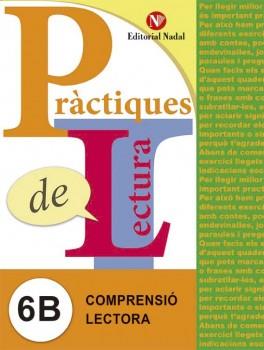 PRACTIQUES DE LECTURA 6B. COMPRENSIO LECTORA | 9788478876419 | A.A.V.V. | Llibreria Aqualata | Comprar llibres en català i castellà online | Comprar llibres Igualada