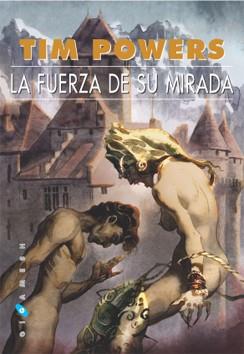 FUERZA DE SU MIRADA, LA | 9788496208001 | POWERS, TIM | Llibreria Aqualata | Comprar llibres en català i castellà online | Comprar llibres Igualada