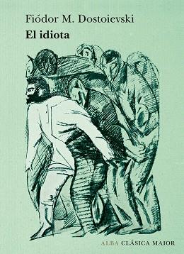 IDIOTA, EL | 9788490656075 | DOSTOIEVSKI, FIÓDOR M. | Llibreria Aqualata | Comprar llibres en català i castellà online | Comprar llibres Igualada