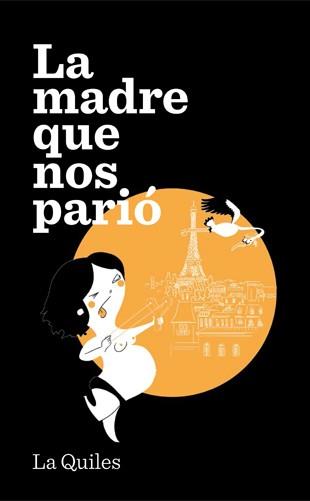 MADRE QUE NOS PARIÓ, LA | 9788494386015 | QUILES, CRISTINA | Llibreria Aqualata | Comprar llibres en català i castellà online | Comprar llibres Igualada