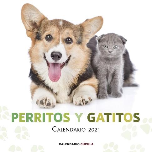 2021 CALENDARIO PERRITOS Y GATITOS | 9788448027759 | AA. VV. | Llibreria Aqualata | Comprar llibres en català i castellà online | Comprar llibres Igualada