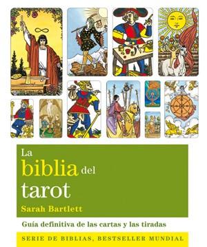 BIBLIA DEL TAROT, LA | 9788484451808 | BARTLETT, SARAH | Llibreria Aqualata | Comprar llibres en català i castellà online | Comprar llibres Igualada