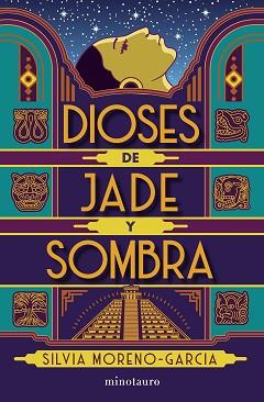 DIOSES DE JADE Y SOMBRA | 9788445012147 | MORENO-GARCÍA, SILVIA | Llibreria Aqualata | Comprar llibres en català i castellà online | Comprar llibres Igualada