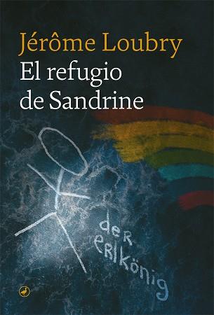 REFUGIO DE SANDRINE, EL | 9788418059476 | LOUBRY, JÉRÔME | Llibreria Aqualata | Comprar llibres en català i castellà online | Comprar llibres Igualada