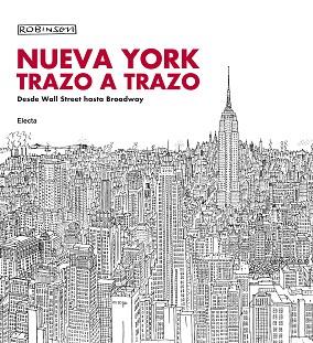 NUEVA YORK TRAZO A TRAZO | 9788481564785 | ROBINSON | Llibreria Aqualata | Comprar llibres en català i castellà online | Comprar llibres Igualada