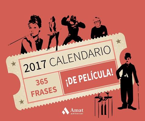 2017 CALENDARIO 365 FRASES ¡DE PELÍCULA! | 9788497358613 | AMAT EDITORIAL | Llibreria Aqualata | Comprar llibres en català i castellà online | Comprar llibres Igualada