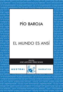 MUNDO ES ANSI, EL (AUSTRAL NARRATIVA 142) | 9788467025705 | BAROJA, PIO | Llibreria Aqualata | Comprar llibres en català i castellà online | Comprar llibres Igualada