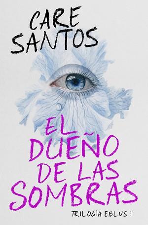 DUEÑO DE LAS SOMBRAS, EL (EBLUS 1) | 9788420452685 | SANTOS, CARE | Llibreria Aqualata | Comprar llibres en català i castellà online | Comprar llibres Igualada
