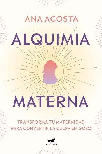 ALQUIMIA MATERNA | 9788418045691 | ACOSTA, ANA | Llibreria Aqualata | Comprar llibres en català i castellà online | Comprar llibres Igualada