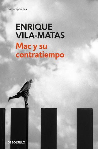 MAC Y SU CONTRATIEMPO | 9788466344852 | VILA-MATAS, ENRIQUE | Llibreria Aqualata | Comprar llibres en català i castellà online | Comprar llibres Igualada
