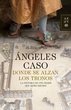 DONDE SE ALZAN LOS TRONOS | 9788408009504 | CASO, ÁNGELES | Llibreria Aqualata | Comprar llibres en català i castellà online | Comprar llibres Igualada