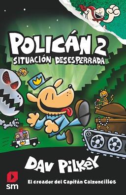 POLICAN 2. SITUACION DESESPERADA | 9788491077411 | PILKEY, DAV | Llibreria Aqualata | Comprar llibres en català i castellà online | Comprar llibres Igualada