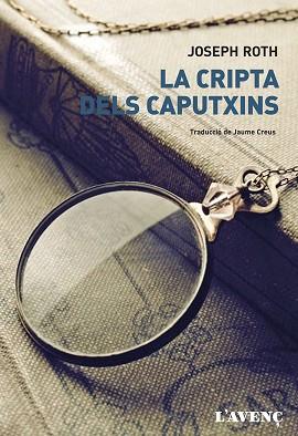CRIPTA DELS CAPUTXINS, LA | 9788488839909 | ROTH, JOSEPH | Llibreria Aqualata | Comprar llibres en català i castellà online | Comprar llibres Igualada
