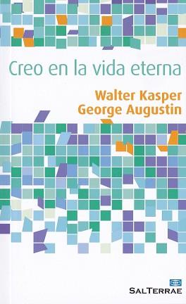 CREO EN LA VIDA ETERNA | 9788429326390 | KASPE WALTER / AUGUSTIN GEORGE | Llibreria Aqualata | Comprar llibres en català i castellà online | Comprar llibres Igualada