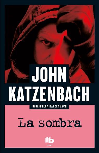 SOMBRA, LA  | 9788490703946 | KATZENBACH, JOHN | Llibreria Aqualata | Comprar llibres en català i castellà online | Comprar llibres Igualada