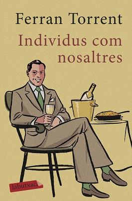 INDIVIDUS COM NOSALTRES | 9788417420161 | TORRENT, FERRAN | Llibreria Aqualata | Comprar llibres en català i castellà online | Comprar llibres Igualada