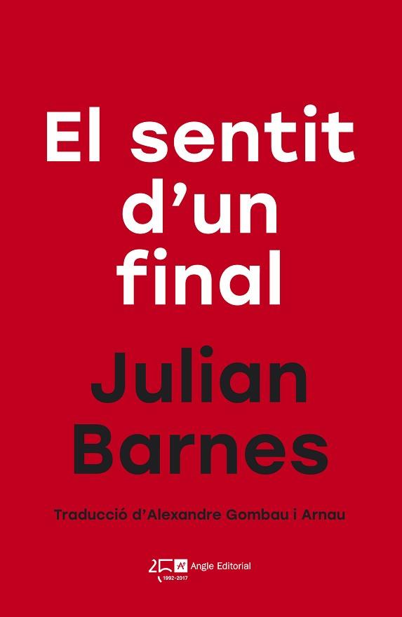 SENTIT D'UN FINAL, EL | 9788415307761 | BARNES, JULIAN | Llibreria Aqualata | Comprar llibres en català i castellà online | Comprar llibres Igualada