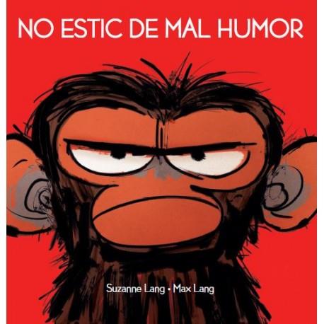 NO ESTIC DE MAL HUMOR | 9788415315599 | Llibreria Aqualata | Comprar llibres en català i castellà online | Comprar llibres Igualada