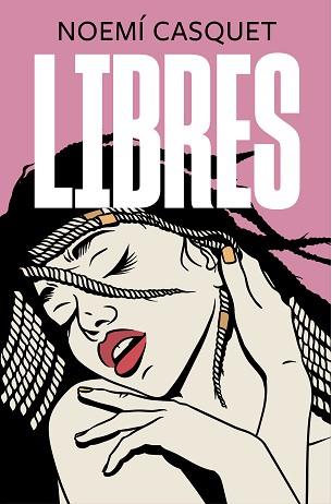 LIBRES (ZORRAS III) | 9788466667616 | CASQUET, NOEMÍ | Llibreria Aqualata | Comprar llibres en català i castellà online | Comprar llibres Igualada