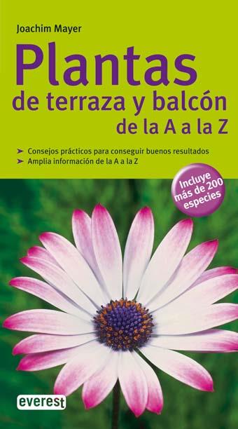 PLANTAS DE TERRAZA Y BLANCO DE LA A A LA Z | 9788444120447 | MAYER, JOACHIM | Llibreria Aqualata | Comprar llibres en català i castellà online | Comprar llibres Igualada