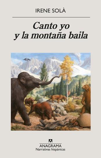 CANTO YO Y LA MONTAÑA BAILA | 9788433998774 | SOLÀ, IRENE | Llibreria Aqualata | Comprar llibres en català i castellà online | Comprar llibres Igualada