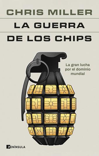 GUERRA DE LOS CHIPS, LA | 9788411001984 | MILLER, CHRIS | Llibreria Aqualata | Comprar llibres en català i castellà online | Comprar llibres Igualada