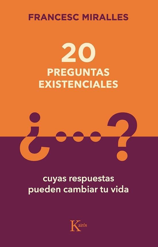 20 PREGUNTAS EXISTENCIALES | 9788499889849 | MIRALLES, FRANCESC | Llibreria Aqualata | Comprar llibres en català i castellà online | Comprar llibres Igualada