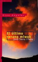 ULTIMO VERANO EN MIWOK | 9788434822566 | Llibreria Aqualata | Comprar libros en catalán y castellano online | Comprar libros Igualada