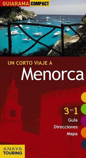 MENORCA (GUIARAMA COMPACT) ED 2011 | 9788497769877 | RAYÓ FERRER, MIQUEL/FERRÁ, MIQUEL/MARTÍNEZ I EDO, XAVIER | Llibreria Aqualata | Comprar llibres en català i castellà online | Comprar llibres Igualada