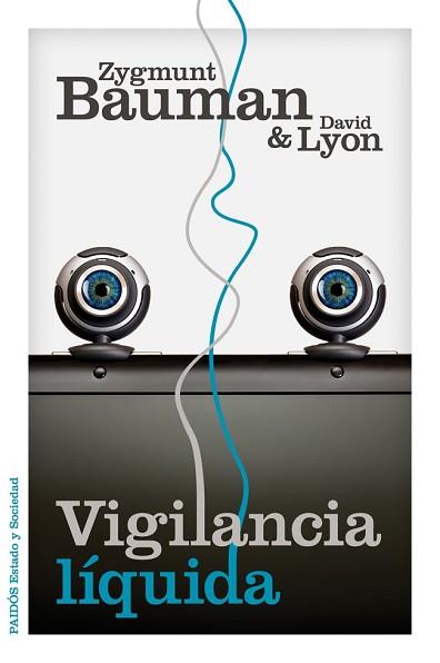 VIGILANCIA LÍQUIDA | 9788449329265 | BAUMAN, ZYGMUNT / LYON, DAVID  | Llibreria Aqualata | Comprar llibres en català i castellà online | Comprar llibres Igualada