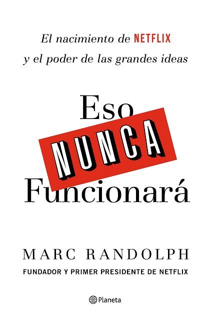 ESO NUNCA FUNCIONARÁ | 9788408214335 | RANDOLPH, MARC | Llibreria Aqualata | Comprar llibres en català i castellà online | Comprar llibres Igualada