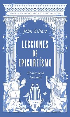 LECCIONES DE EPICUREÍSMO | 9788430624362 | SELLARS, JOHN | Llibreria Aqualata | Comprar llibres en català i castellà online | Comprar llibres Igualada