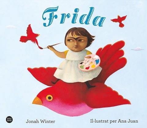 FRIDA | 9788418135613 | WINTER, JONAH / JUAN, ANA | Llibreria Aqualata | Comprar llibres en català i castellà online | Comprar llibres Igualada
