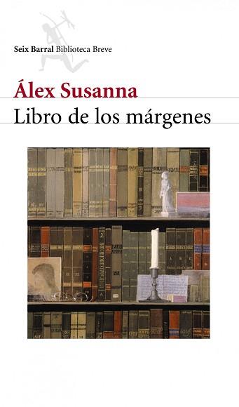 LIBRO DE LOS MARGENES | 9788432212192 | SUSANNA, ALEX | Llibreria Aqualata | Comprar libros en catalán y castellano online | Comprar libros Igualada