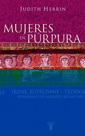 MUJERES EN PURPURA | 9788430604746 | HERRIN, JUDITH | Llibreria Aqualata | Comprar llibres en català i castellà online | Comprar llibres Igualada