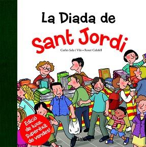 DIADA DE SANT JORDI, LA | 9788424659530 | SALA I VILA, CARLES | Llibreria Aqualata | Comprar llibres en català i castellà online | Comprar llibres Igualada