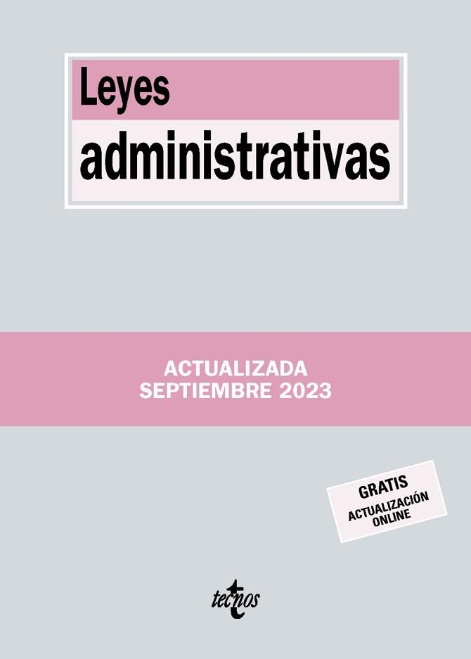 LEYES ADMINISTRATIVAS - EDICIÓN 2023 | 9788430988532 | EDITORIAL TECNOS | Llibreria Aqualata | Comprar llibres en català i castellà online | Comprar llibres Igualada
