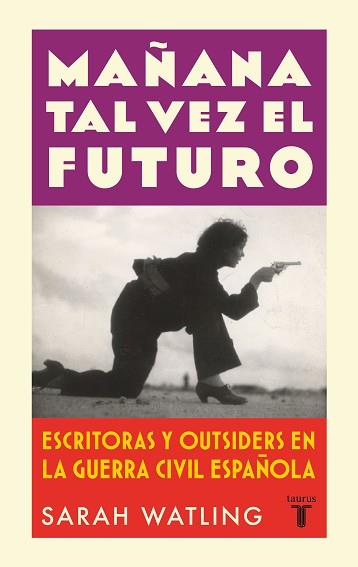 MAÑANA TAL VEZ EL FUTURO | 9788430626601 | WATLING, SARAH | Llibreria Aqualata | Comprar llibres en català i castellà online | Comprar llibres Igualada