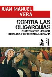 CONTRA LAS OLIGARQUÍAS | 9788418292729 | VERA, JUAN MANUEL (EDITOR) | Llibreria Aqualata | Comprar llibres en català i castellà online | Comprar llibres Igualada