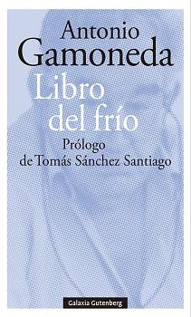 LIBRO DEL FRÍO | 9788419075765 | GAMONEDA, ANTONIO | Llibreria Aqualata | Comprar llibres en català i castellà online | Comprar llibres Igualada