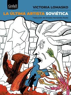 ÚLTIMA ARTISTA SOVIÉTICA, LA | 9788412580839 | LOMASKO, VICTORIA | Llibreria Aqualata | Comprar llibres en català i castellà online | Comprar llibres Igualada